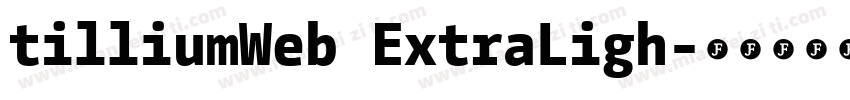 tilliumWeb ExtraLigh字体转换